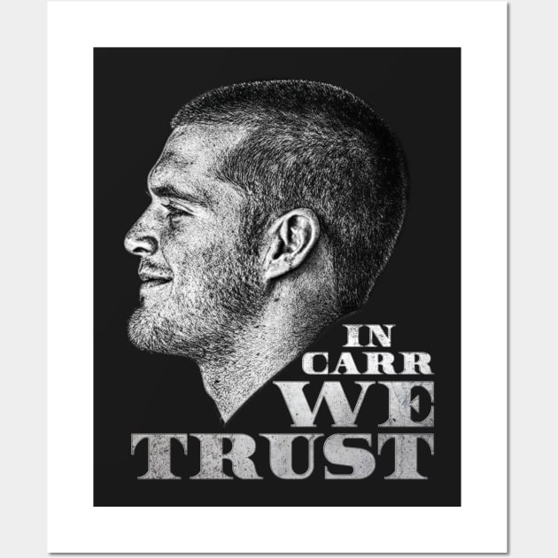 IN DEREK CARR WE TRUST Wall Art by MAG